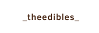 theedibles